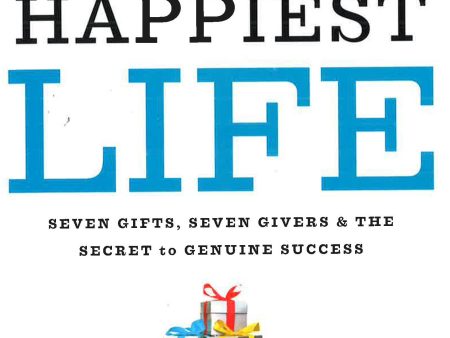 The Happiest Life Online Hot Sale