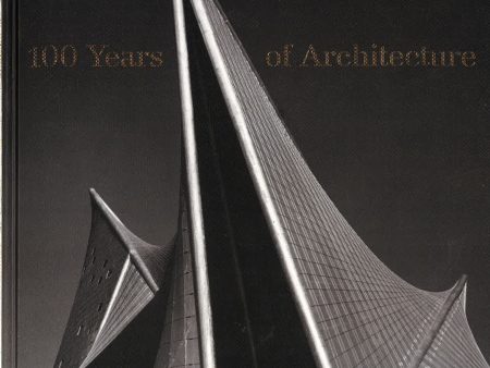 100 Years Of Architecture Online now