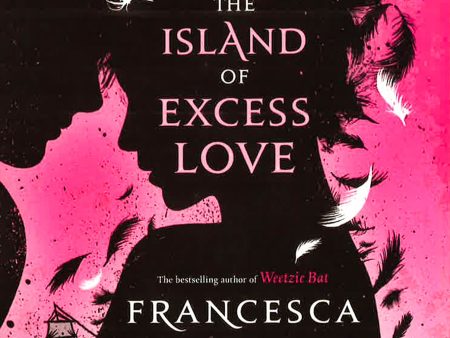 The Island Of Excess Love on Sale