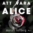 Att vara Alice Online now