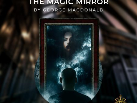 B. J. Harrison Reads The Magic Mirror For Sale