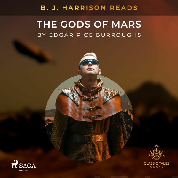 B. J. Harrison Reads The Gods of Mars For Cheap