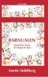 Barnualen : en manual för vuxna, livsviktig för barn on Sale