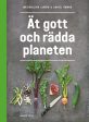 Ät gott och rädda planeten For Discount