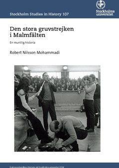 Den stora gruvstrejken i Malmfälten : en muntlig historia on Sale