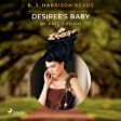 B. J. Harrison Reads Desiree s Baby Online now