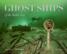 Ghost Ships of the Baltic Sea (limited edition) Online now