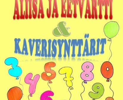 Aliisa ja Eetvartti & kaverisynttärit For Cheap