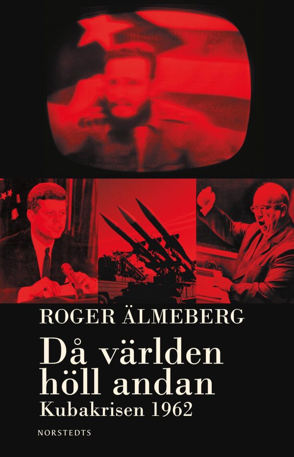 Då världen höll andan : Kubakrisen 1962 on Sale