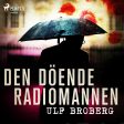 Den döende radiomannen Online now