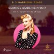 B. J. Harrison Reads Bernice Bobs Her Hair Discount