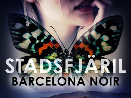 Stadsfjäril: Barcelona Noir on Sale