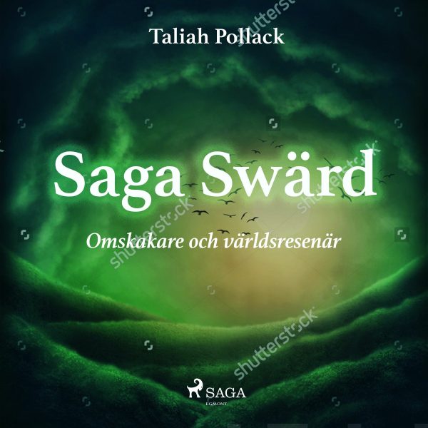 Saga Swärd – omskakare och världsresenär on Sale