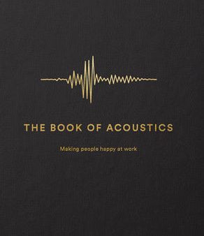 book of acoustics : making people happy at work, The For Cheap