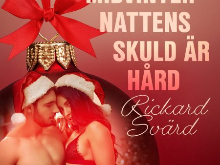 20 december: Midvinternattens skuld är hård - en erotisk julkalender Cheap