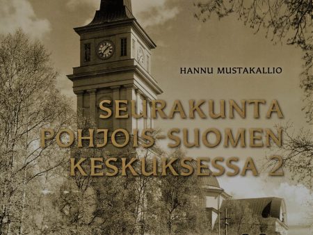 Seurakunta Pohjois-Suomen keskuksessa 1-2 Online