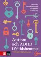 Autism och ADHD i fritidshemmet Online now