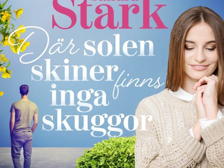 Där solen skiner finns inga skuggor Sale