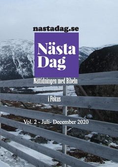 Nästa Dag : nättidningen med Bibeln i Fokus : Vol. 2 Juli-December 2020 Online Hot Sale