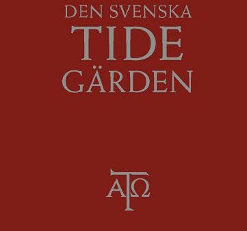 Den svenska tidegärden, textutgåva For Cheap