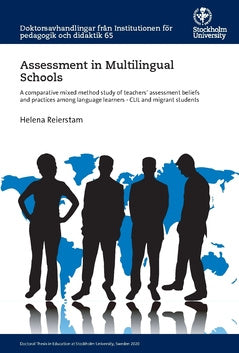 Assessment in multilingual schools : a comparative mixed method study of teachers’ assessment beliefs and practices among language learners - CLIL and migrant students Online