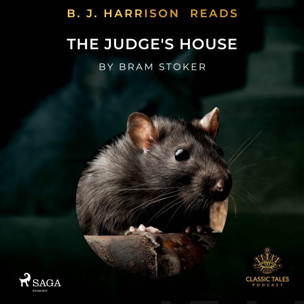 B. J. Harrison Reads The Judge s House Online