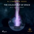 B. J. Harrison Reads The Colour Out of Space Sale