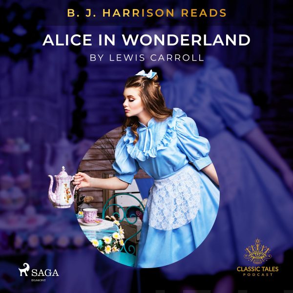 B. J. Harrison Reads Alice in Wonderland Online now