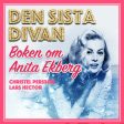 Den sista divan - boken om Anita Ekberg Discount