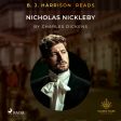 B. J. Harrison Reads Nicholas Nickleby For Cheap