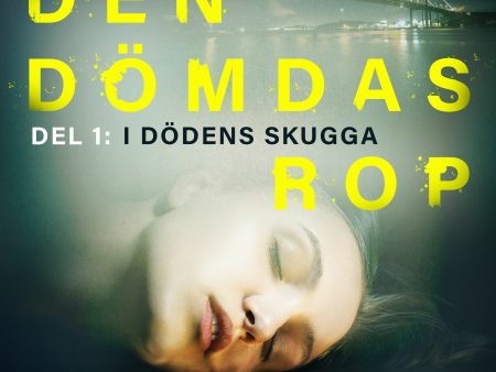 Den dömdas rop: Del 1 - I dödens skugga Supply