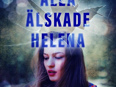 Alla älskade Helena Online