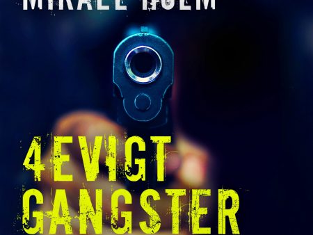 4evigt Gangster For Discount