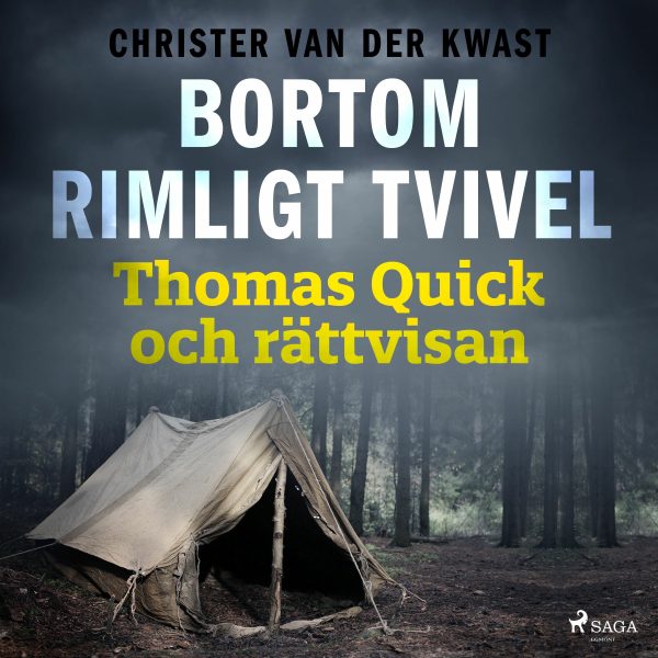 Bortom rimligt tvivel : Thomas Quick och rättvisan Sale