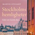 Stockholms hemligheter - Söder om Gamla stan Hot on Sale