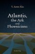 Atlantis, the Ark and Phoenicians Discount