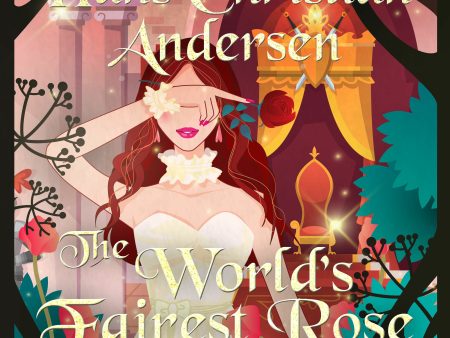 World s Fairest Rose, The For Discount