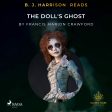 B. J. Harrison Reads The Doll s Ghost Online now