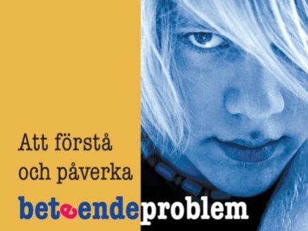 Att förstå och påverka beteendeproblem Fashion