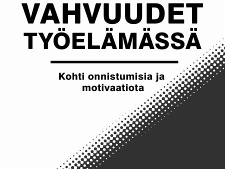 Luontaiset vahvuudet työelämässä For Sale