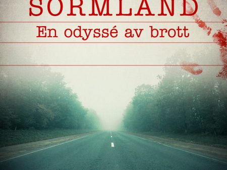 Brottsplats Sörmland. 2, En odyssé av brott For Discount