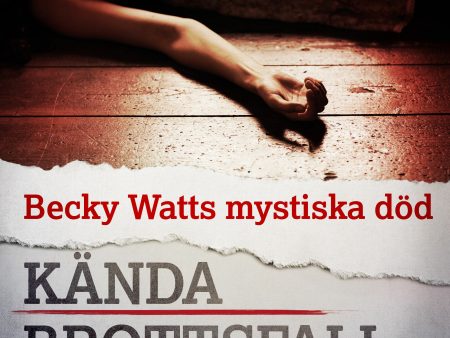 Becky Watts mystiska död For Sale