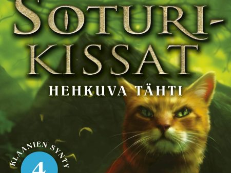 Soturikissat: Klaanien synty 4: Hehkuva tähti on Sale